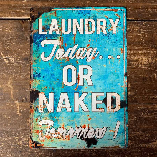 Vintage Effect Metal Laundry Today Sign