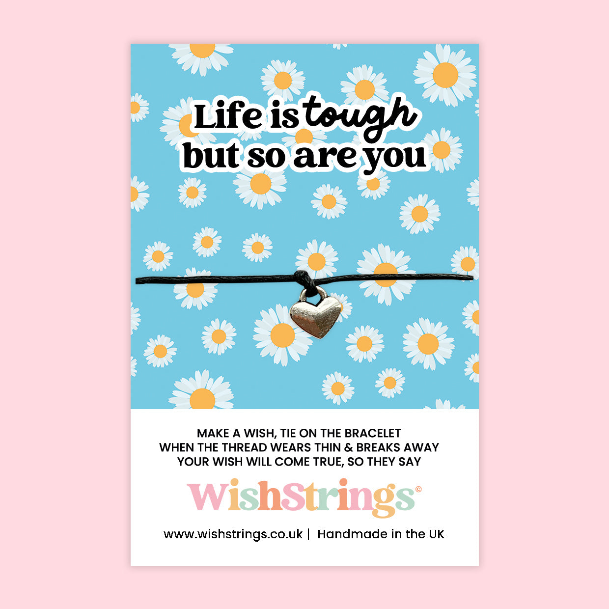 WishStrings ‘Life Is Tough, But So Are You’ Wish Bracelet | Uplifting Gift | Meaningful Keepsake for Encouragement & Strength