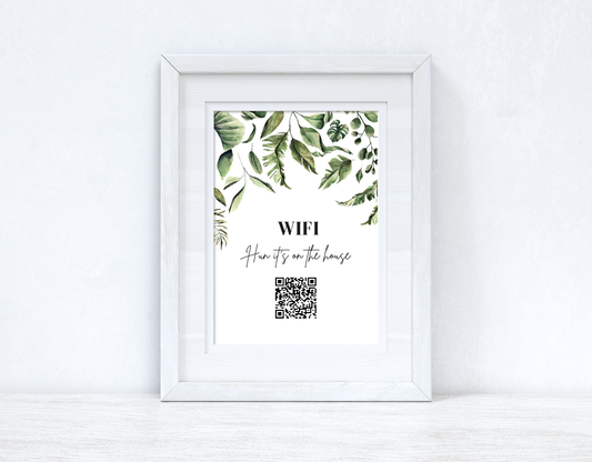Personalised Wifi Hun Its On The House Wifi QR Scan Home Wall Decor Print