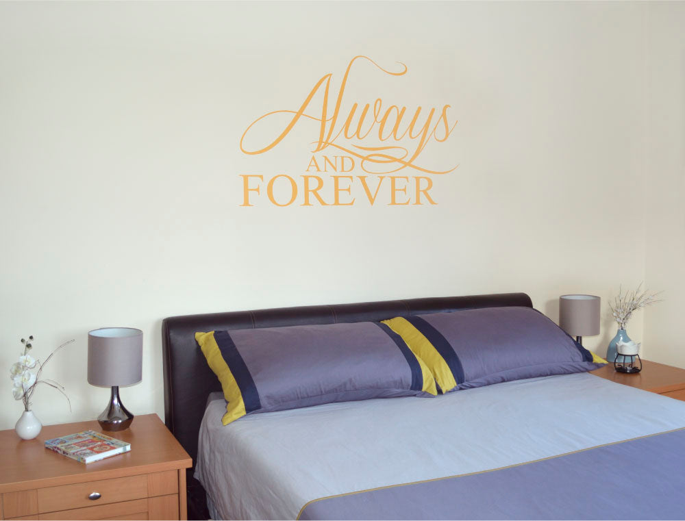 Always and Forever Bedroom Wall Quote Sticker – Romantic Wall Decor