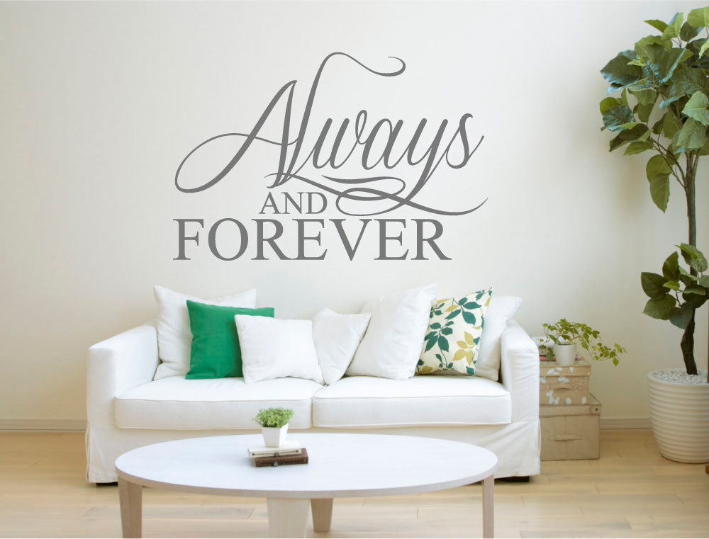Always and Forever Bedroom Wall Quote Sticker – Romantic Wall Decor