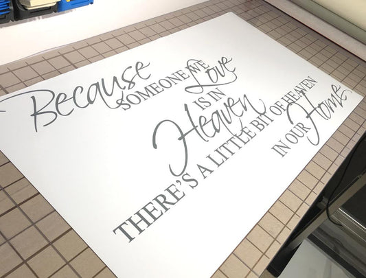 Because Someone We Love Is in Heaven Wall Sticker