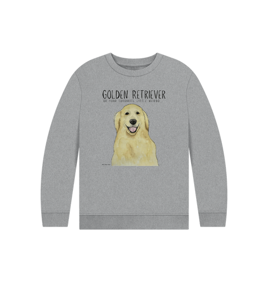 Golden Retriever Kids' Sweatshirt: For Little Weirdos with Big Hearts