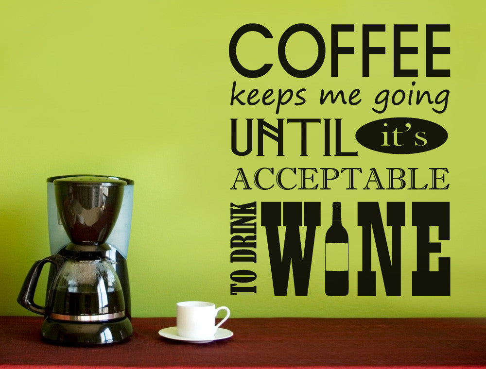 Humorous Coffee Wall Sticker Quote