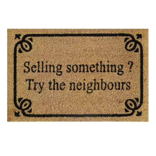 Doormat 60cm x 40cm - 'Selling Something? Try The Neighbours'