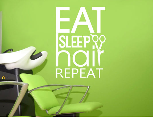 Eat Sleep Hair Repeat Salon Wall Sticker