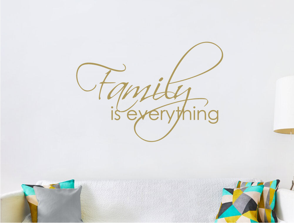 Family is Everything Wall Sticker Quote – Inspirational Home Decor