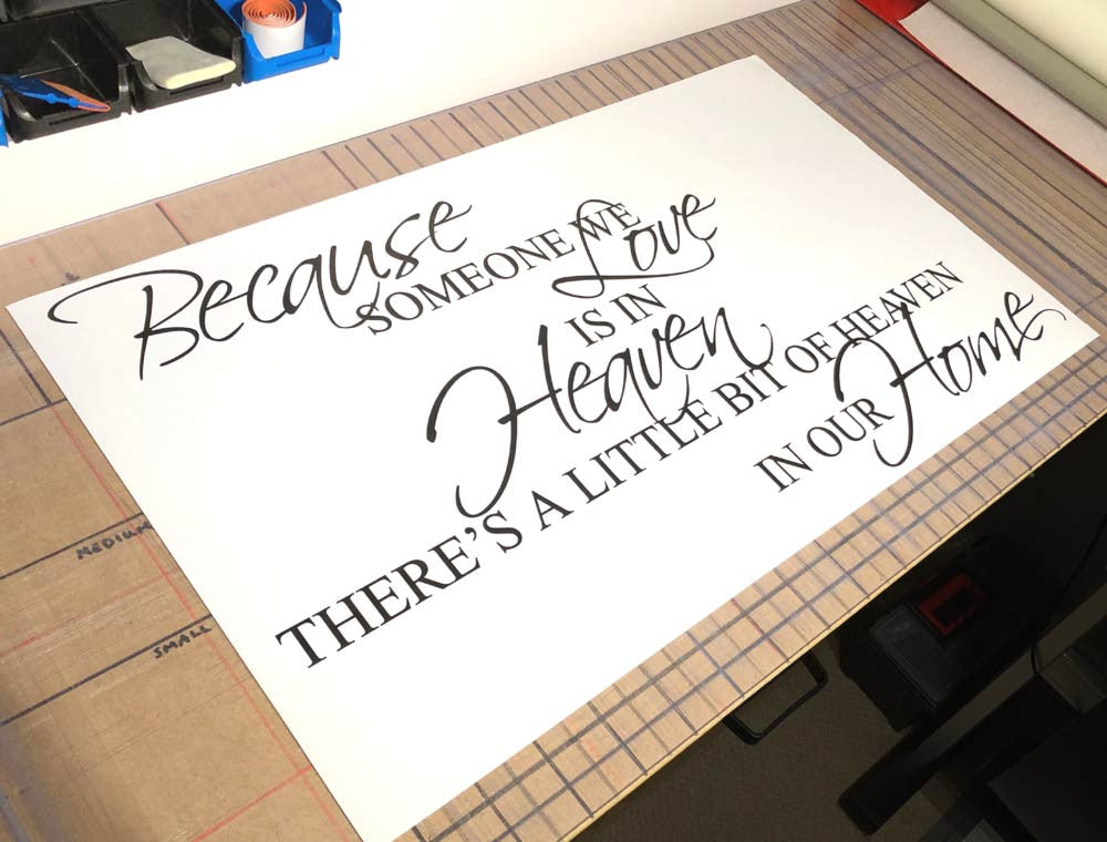 Because Someone We Love Is in Heaven Wall Sticker