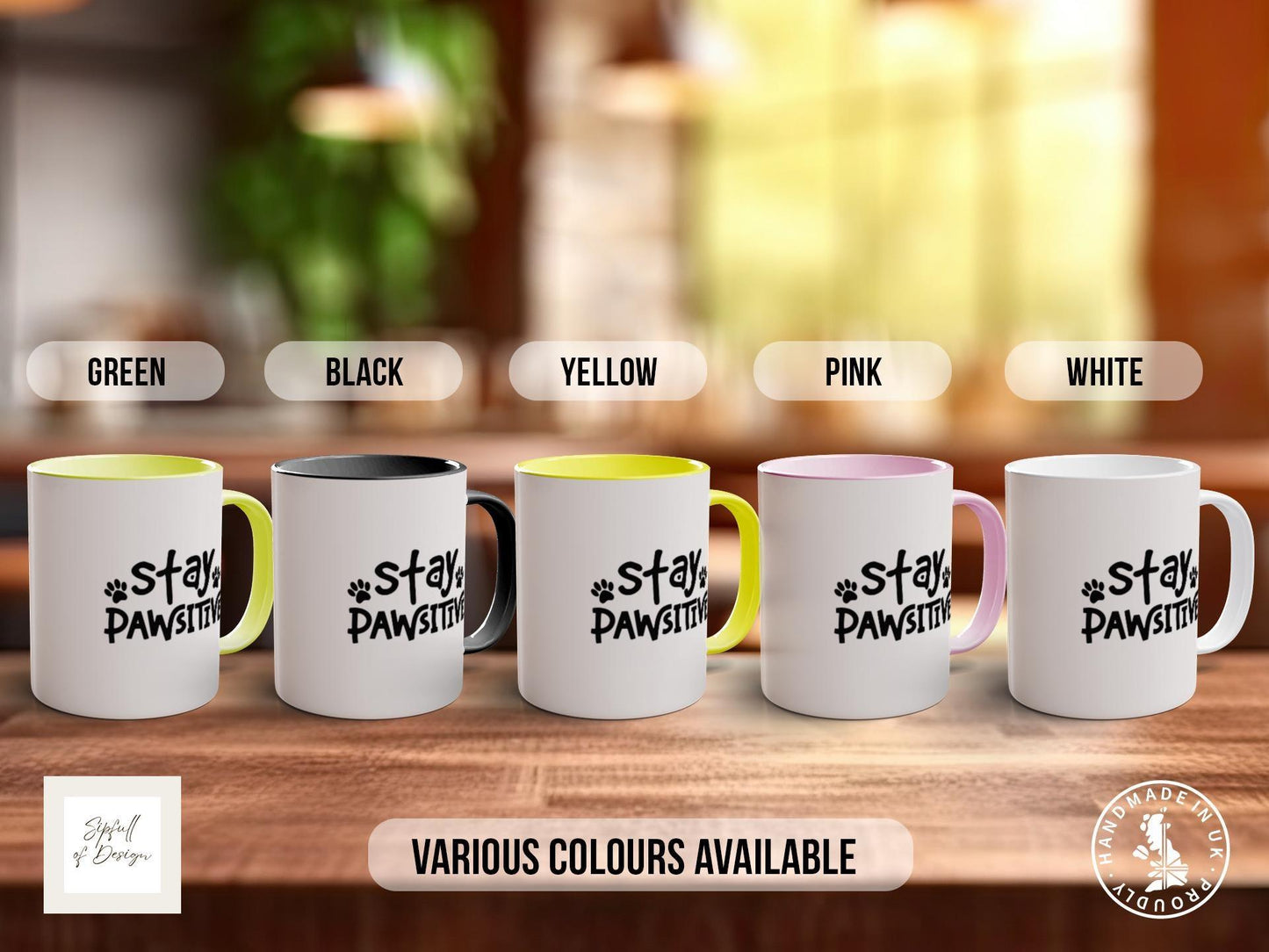 Stay Pawsitive Mug, Dog Lover Gift, Paw Print Coffee Cup, Cute Animal Pun Mug, Motivational Pet Gift, Colourful Mug for Dog Mum or Dad