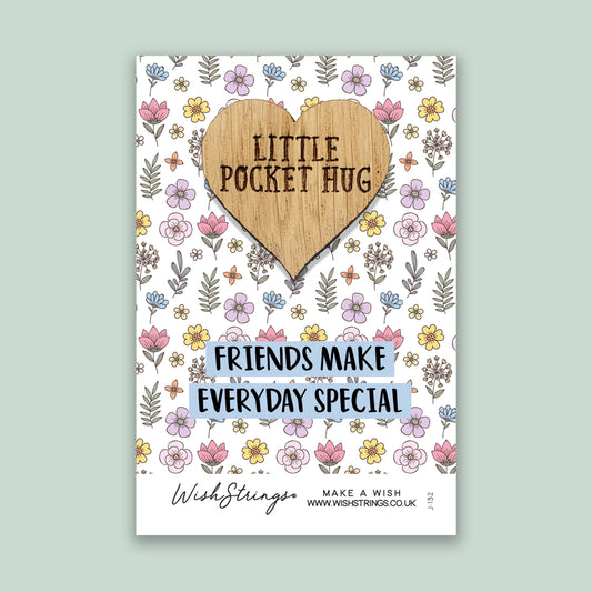 Pocket Hug - Friends Make Every Day Special | Thoughtful Long Distance Gift | Keepsake Token for Sending Hugs to a Special Friend