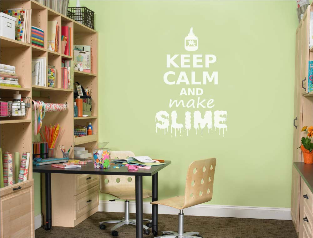Keep Calm and Make Slime Wall Sticker