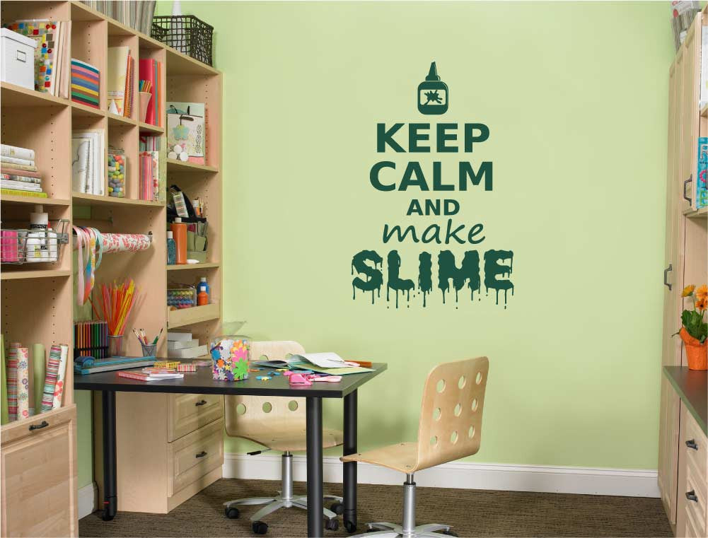 Keep Calm and Make Slime Wall Sticker