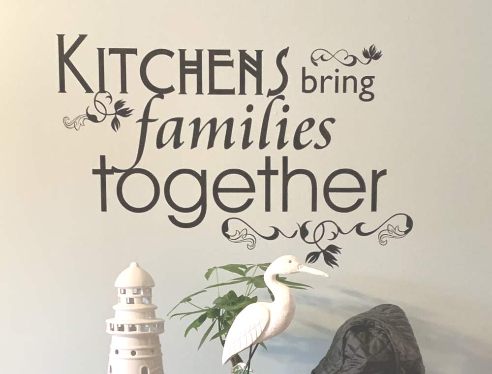 Kitchens Bring Families Together Wall Sticker