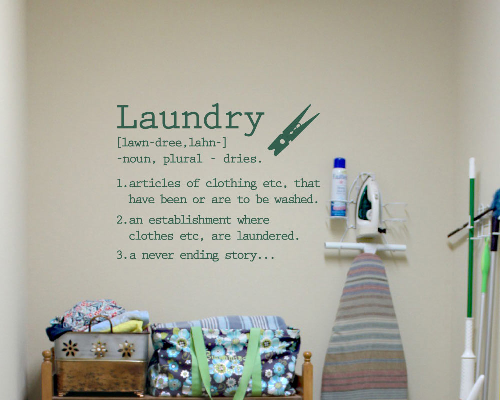 Humorous Laundry Room Sticker – Funny Laundry Wall Art Quote