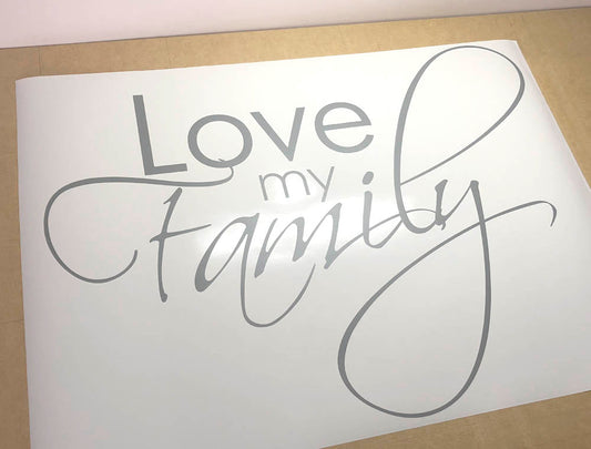 Love My Family Wall Decal Quote for Living Room & Hallway