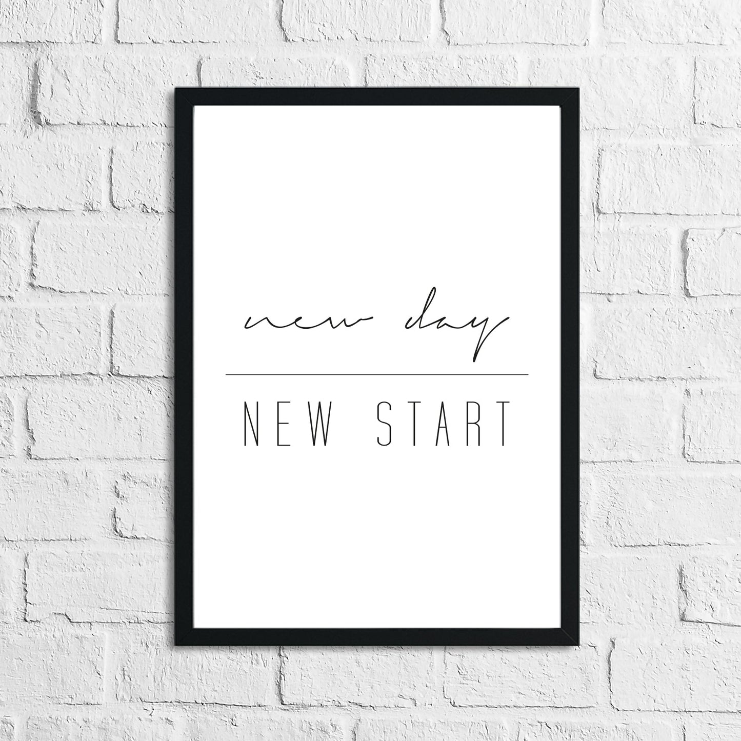 New Day New Start Inspirational Home Wall Decor Quote Print