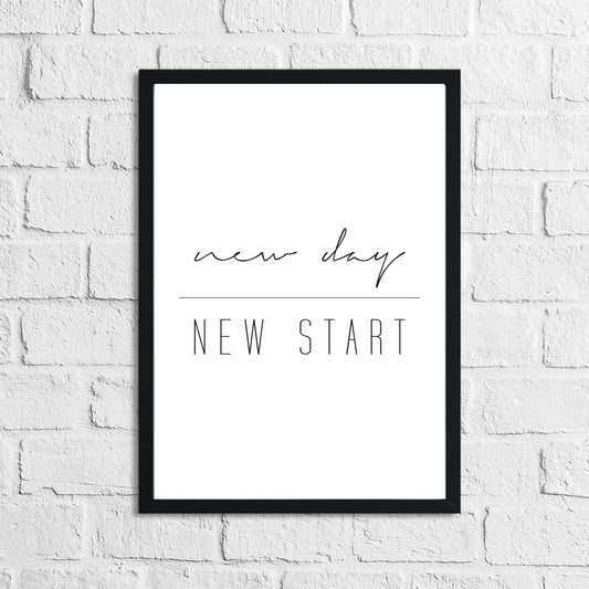 New Day New Start Inspirational Home Wall Decor Quote Print