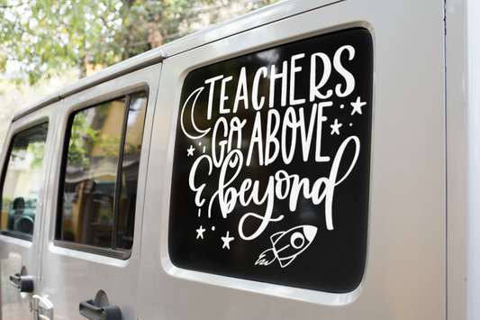 Teachers Go Above And Beyond Teacher Sticker
