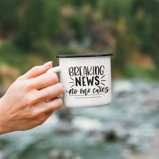 Breaking News No One Cares Sarcastic Mug