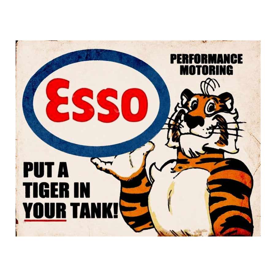 Put a tiger in your tank esso metal sign