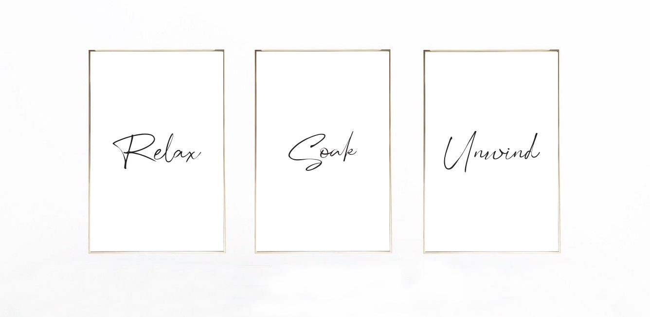 Relax Soak & Unwind Bathroom Wall Decor Home Prints Set Of 3