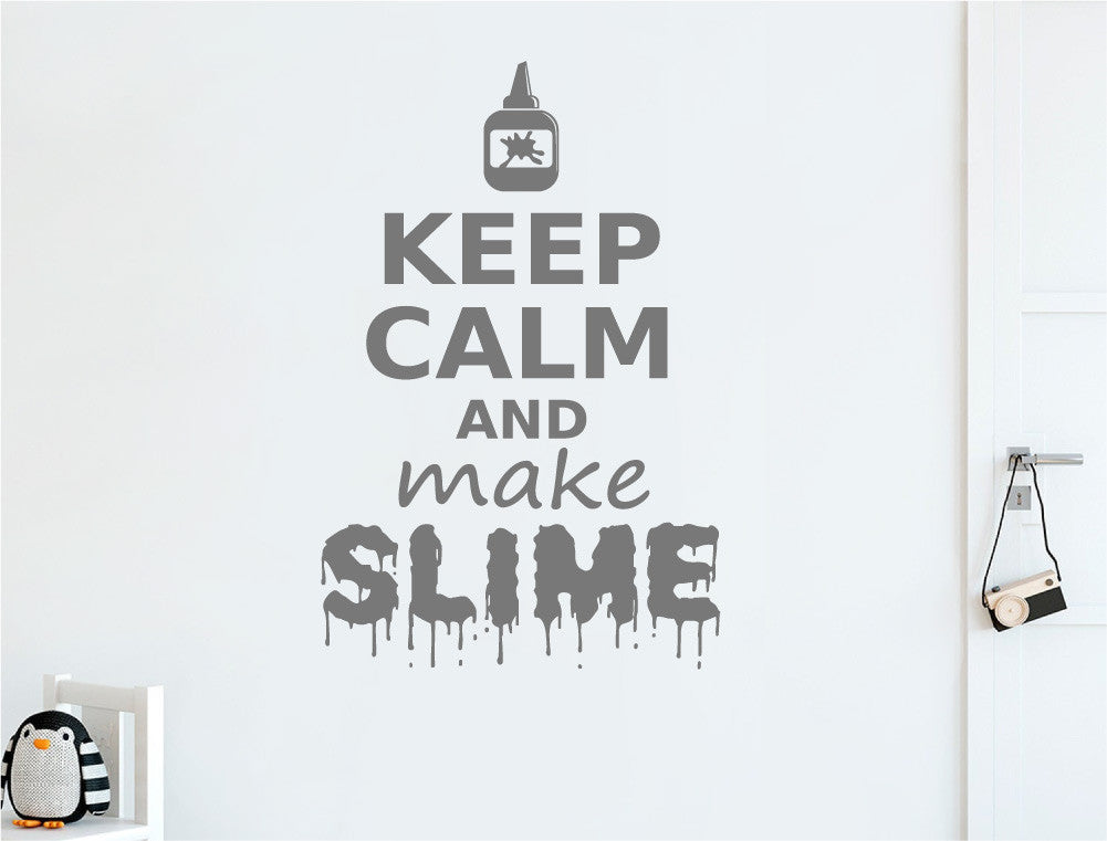 Keep Calm and Make Slime Wall Sticker