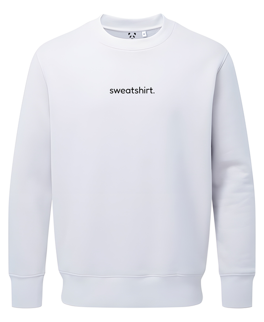 simple. sweatshirt. white.