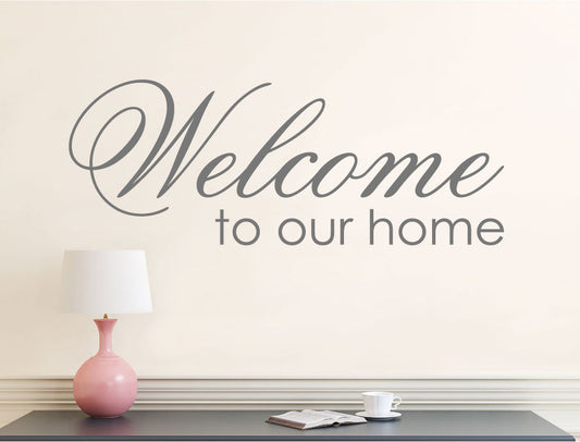 Welcome to Our Home Wall Sticker – Stylish Entrance Décor to Greet Guests